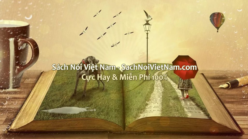 Sách Nói Việt Nam - Kho Sách Nói Cực Hay & Miễn Phí 100% ...